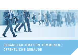 Gebäudeautomation für Kommunen und öffentliche Gebäude